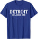 Detroit | Michigan State Pride | 313 Detroit Raised Me T-Shirt - T-Shirt | Royal