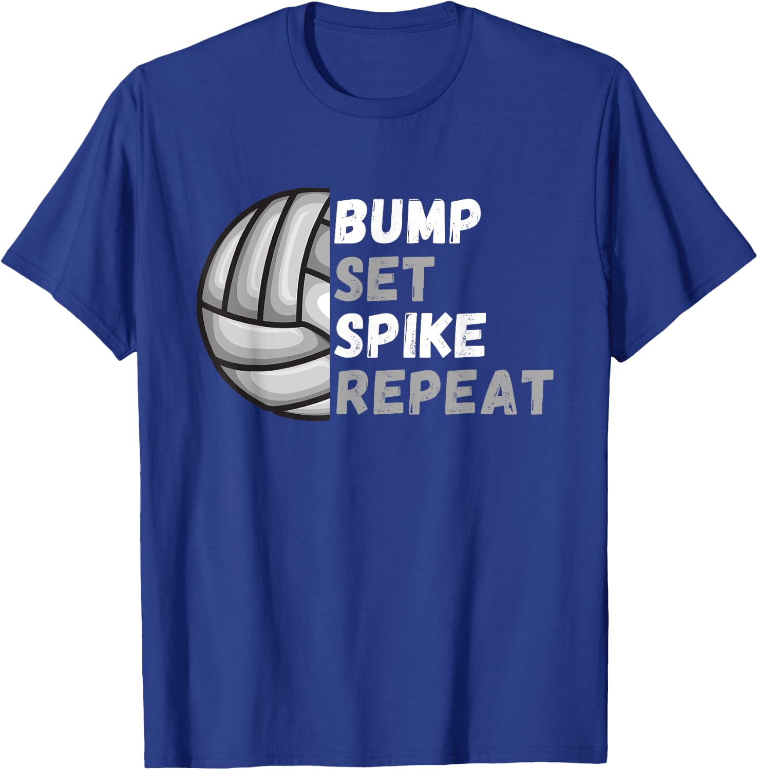 Bump Set Spike Repeat - Volleyball Lover T-Shirt - T-Shirt | Royal