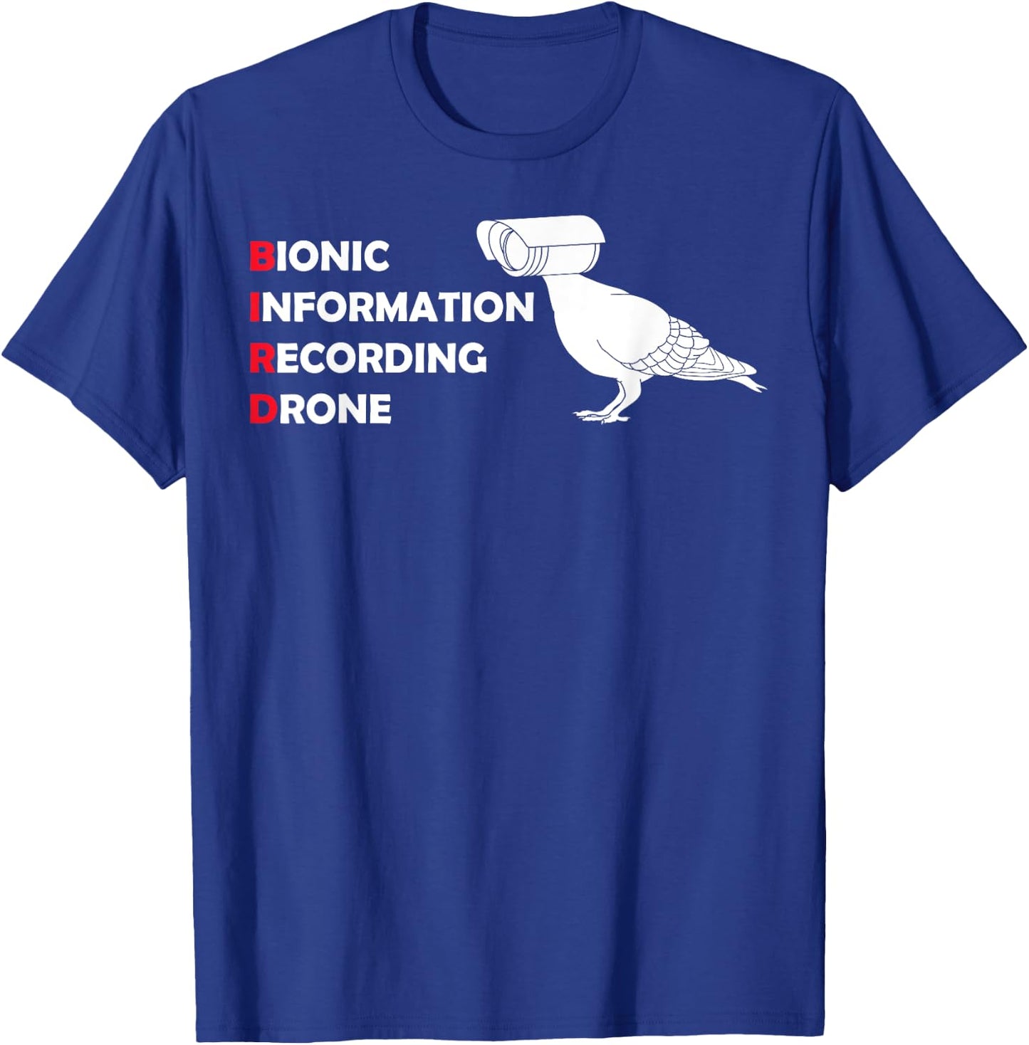 Drone Conspiracy Theory Birds Are Not Real T-Shirt - T-Shirt | Royal