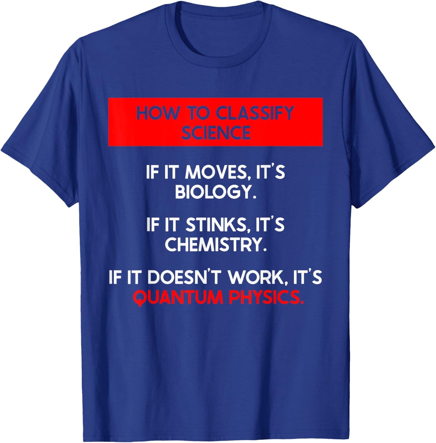 Funny Quantum Mechanics and Quantum Physics T-Shirt - T-Shirt | Royal