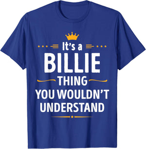 Inked Creation - Its a Billie Thing You Wouldn't Understand T-Shirt - T-Shirt | Royal
