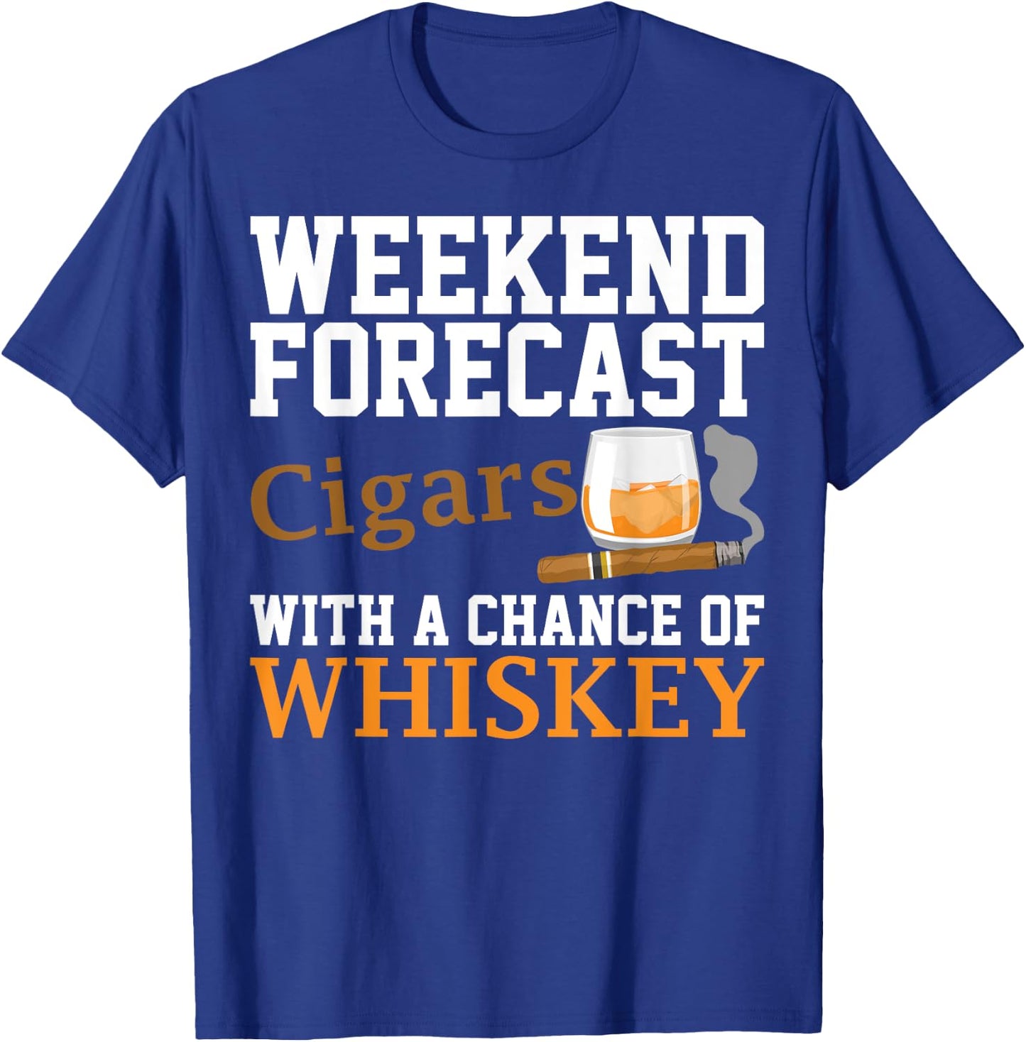 Cute Tobacco Smoker Alcohol Drinker Humor Designs Adults - Funny Weekend Forecast Cigars And Whiskey Gift Women - Black - Short Sleeve - - Regular Fit - Small T-Shirt - T-Shirt | Royal