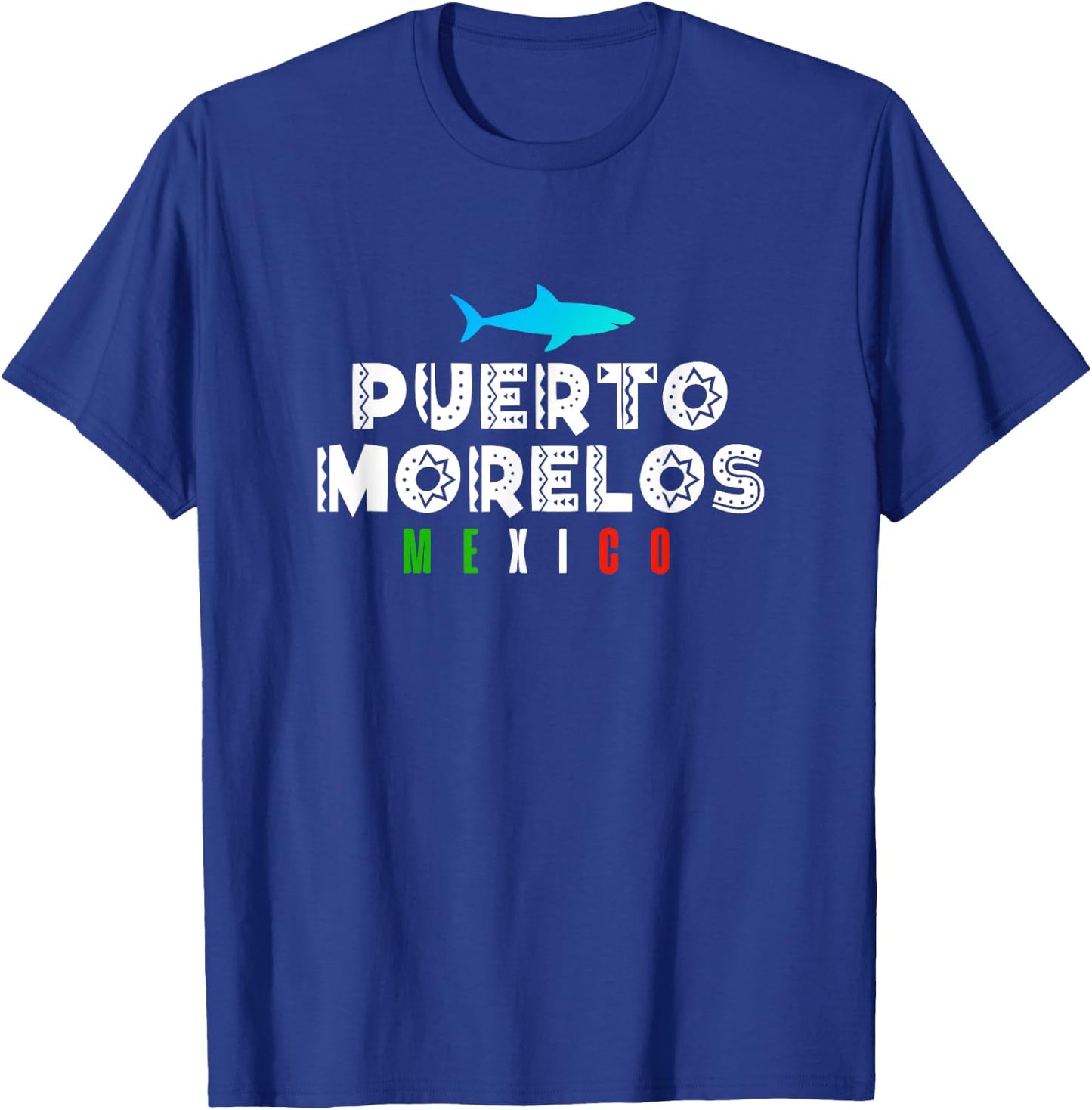 Puerto Morelos Mexico Vacation Souvenir Gift T-Shirt - T-Shirt | Royal