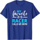 Dirt Track Racing My Favorite Racer Calls Me Mom T-Shirt - T-Shirt | Royal