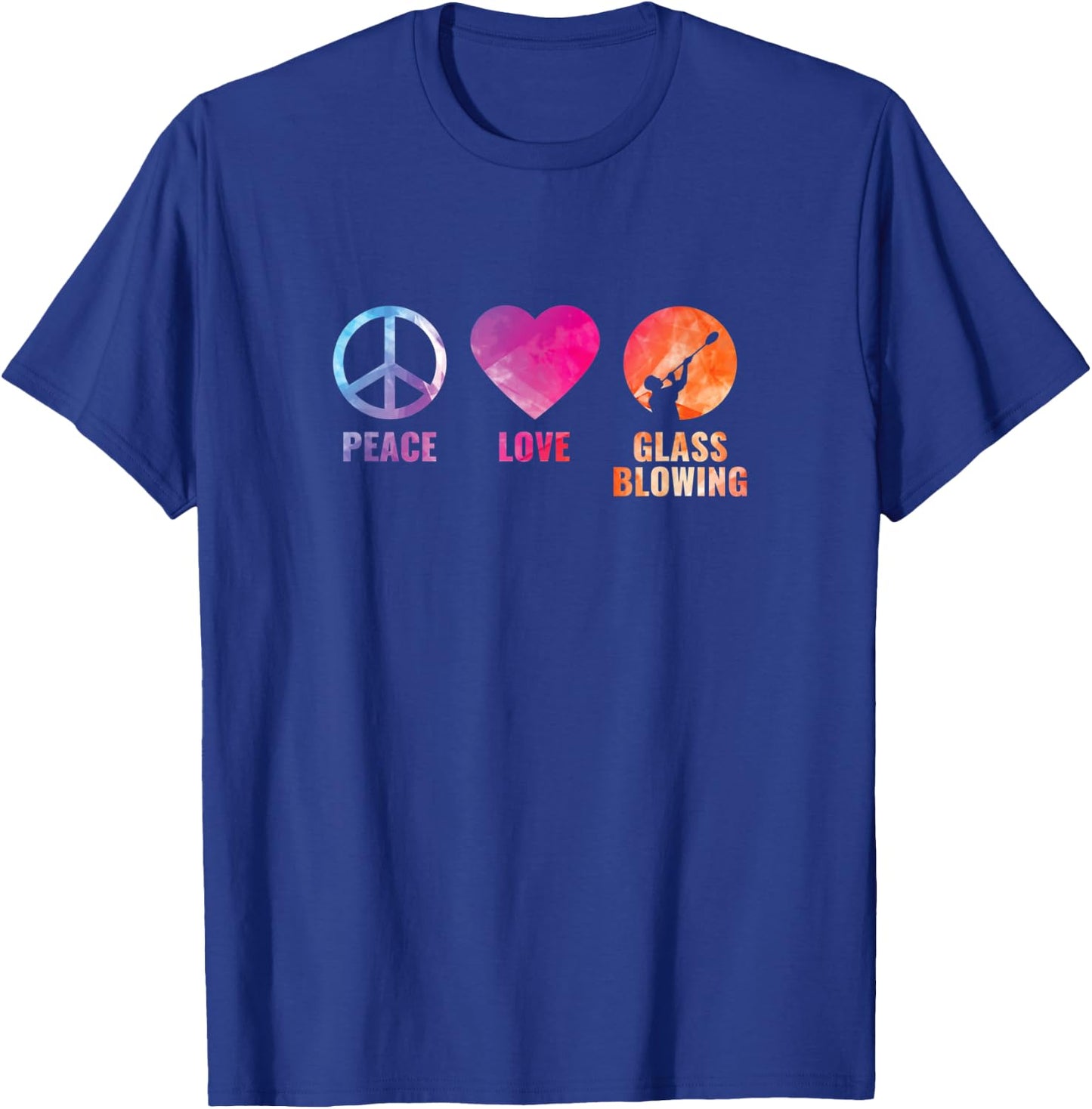 Colorful Peace Lover Glass Blowing For Glassblowers Gift T-Shirt - T-Shirt | Royal