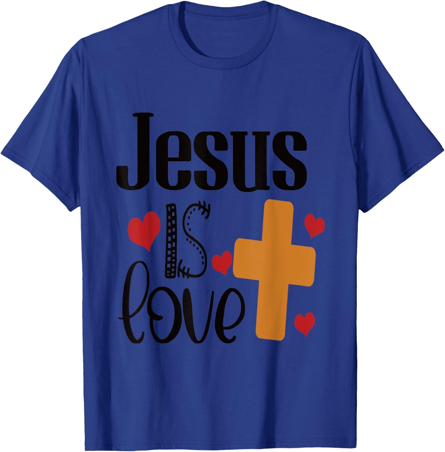 Jesus is Love T-Shirt - T-Shirt | Royal