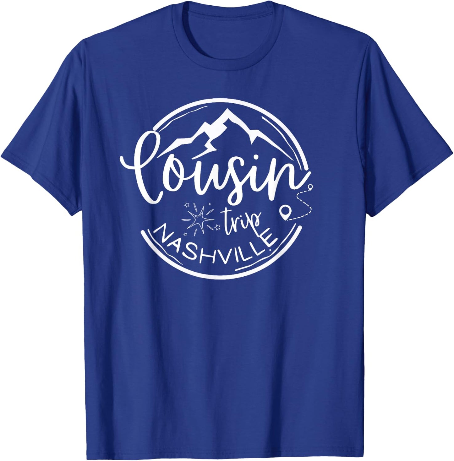 Reunion NASHVILLE Camping Cousin Crew Trip 2025 Mountain T-Shirt - T-Shirt | Royal