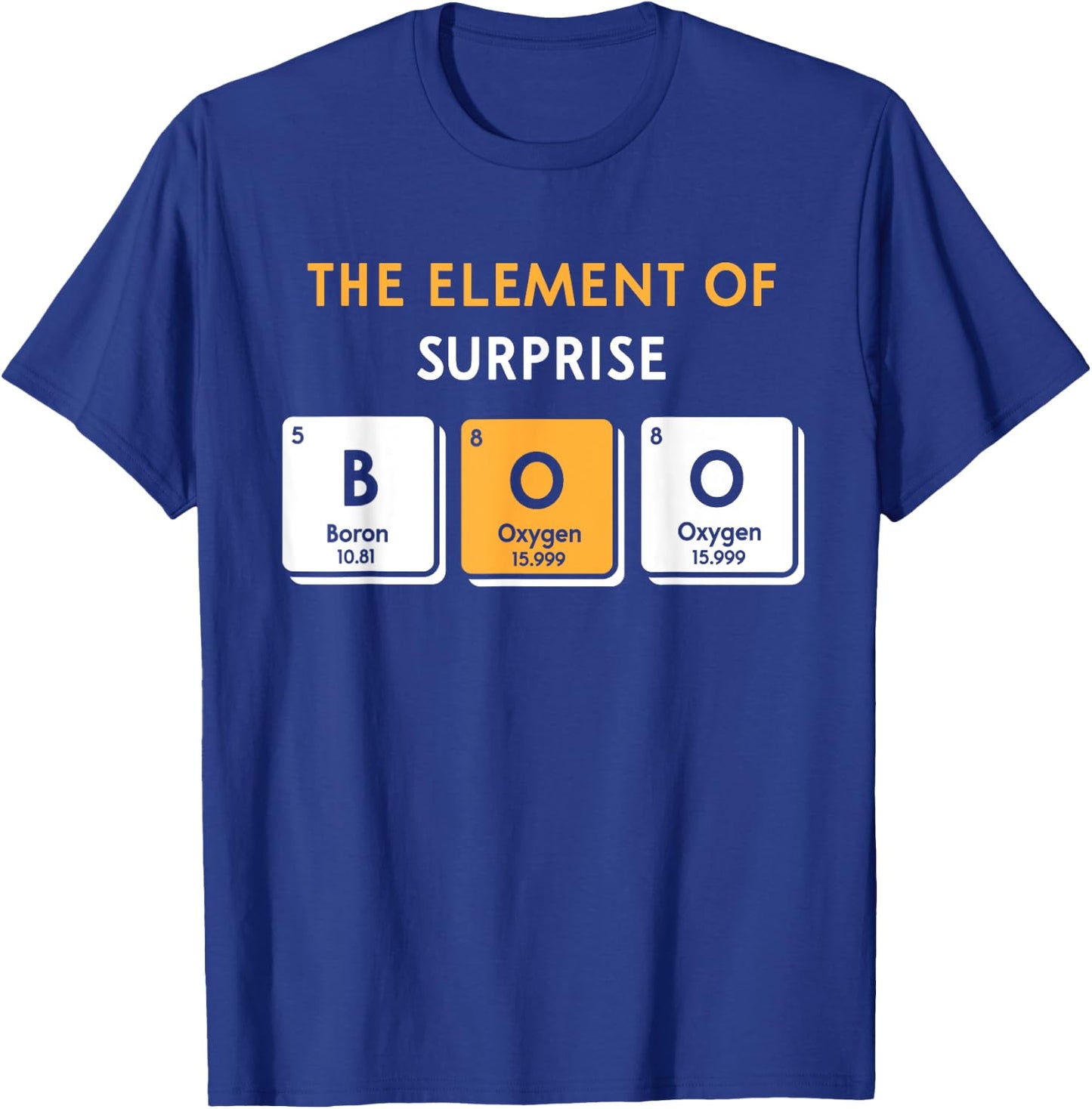 Boo Element of Surprise Halloween Periodic Table DIY Costume T-Shirt - T-Shirt | Royal
