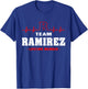 Ramirez Surname name Family team Ramirez lifetime member T-Shirt - T-Shirt | Royal