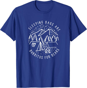 Sleeping Bags are Burritos for Bears T-Shirt - T-Shirt | Royal