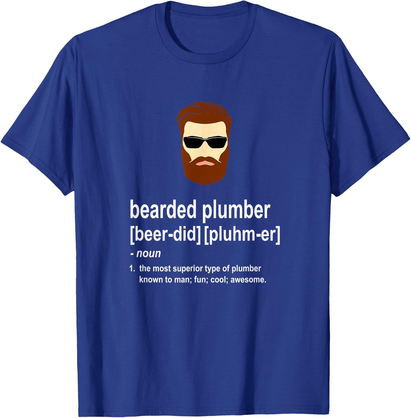 Funny Brown Beard Plumber Gift Son of a Plumber T-Shirt - T-Shirt | Royal