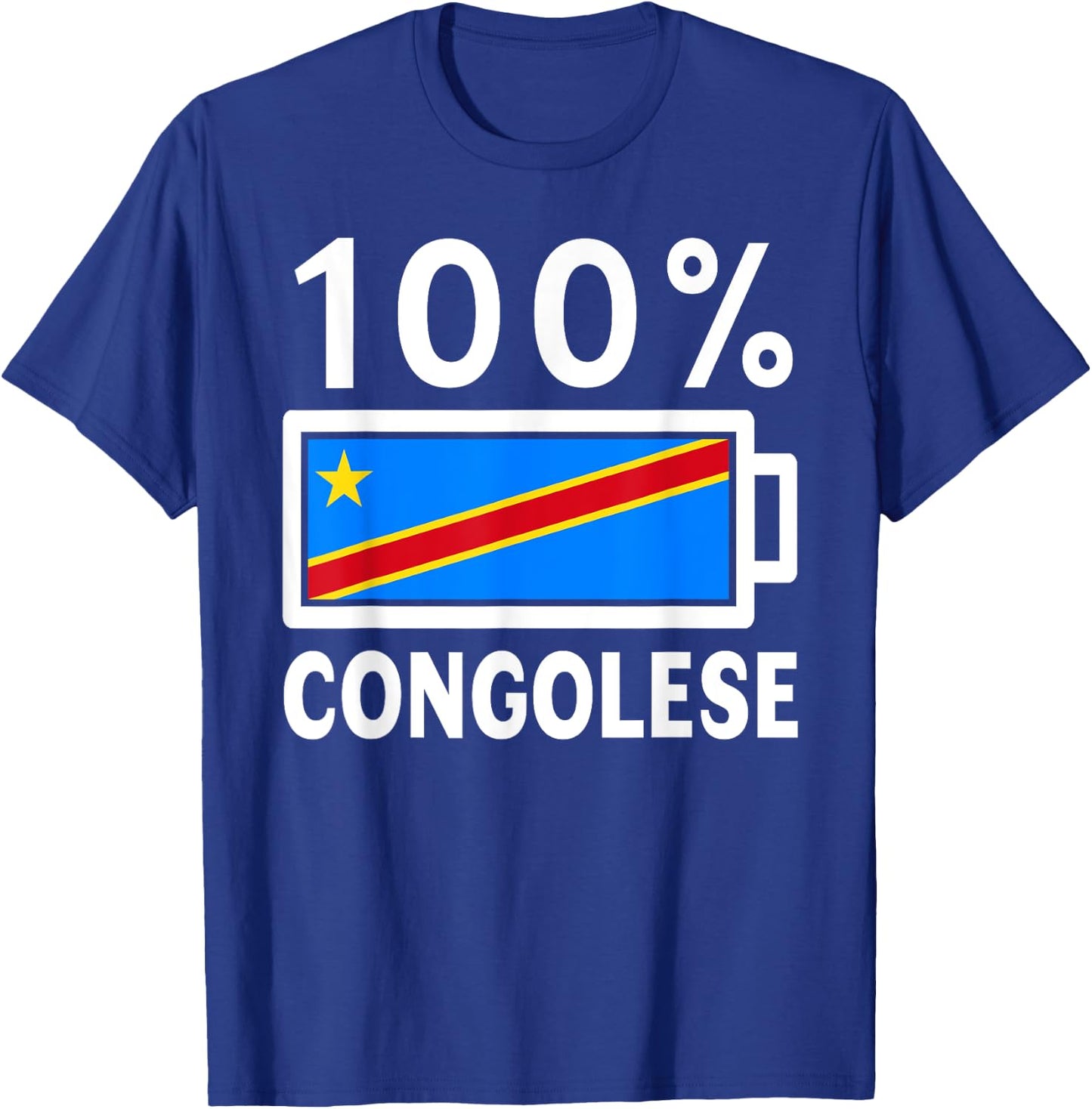 Congo Republic Flag | 100% Congolese Battery Power T-Shirt - T-Shirt | Royal