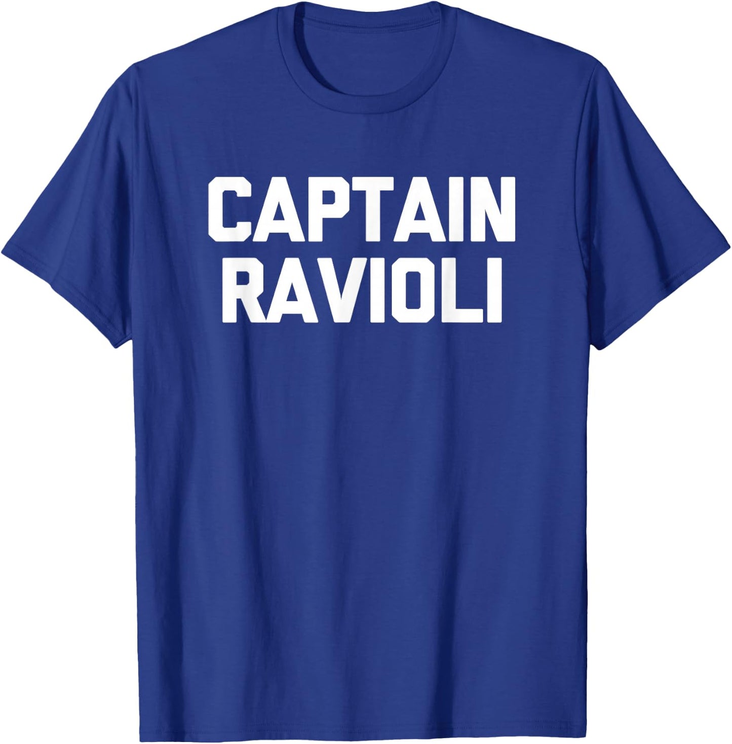 Captain Ravioli Shirt funny saying humor Italian food pasta T-Shirt - T-Shirt | Royal
