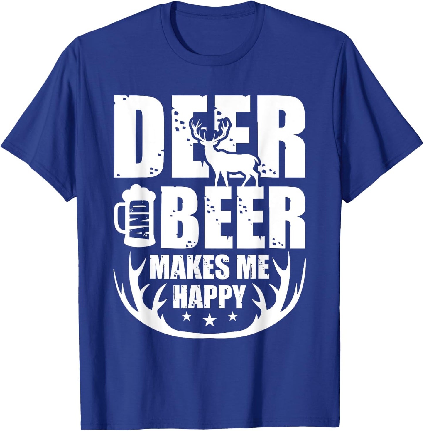 Deer And Beer Makes Me Happy Hunting Gifts Funny Hunting T-Shirt - T-Shirt | Royal