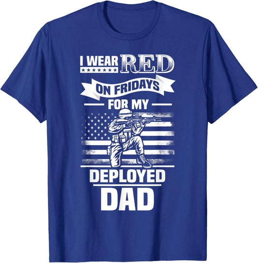 Red Friday For My Dad Military Father Deployed Daddy T-Shirt - T-Shirt | Royal