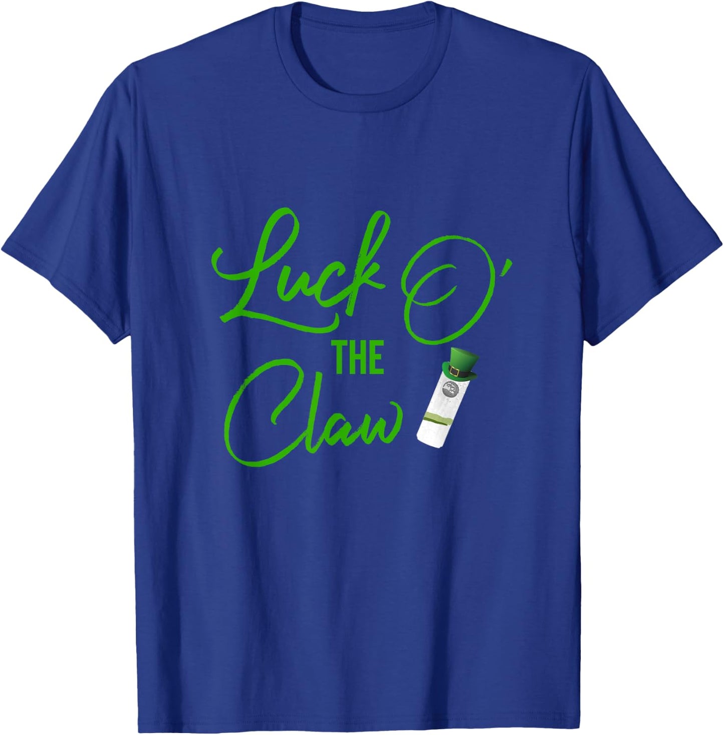 Luck O' The Claw Ain't No Laws Hard Seltzer Funny T-Shirt - T-Shirt | Royal