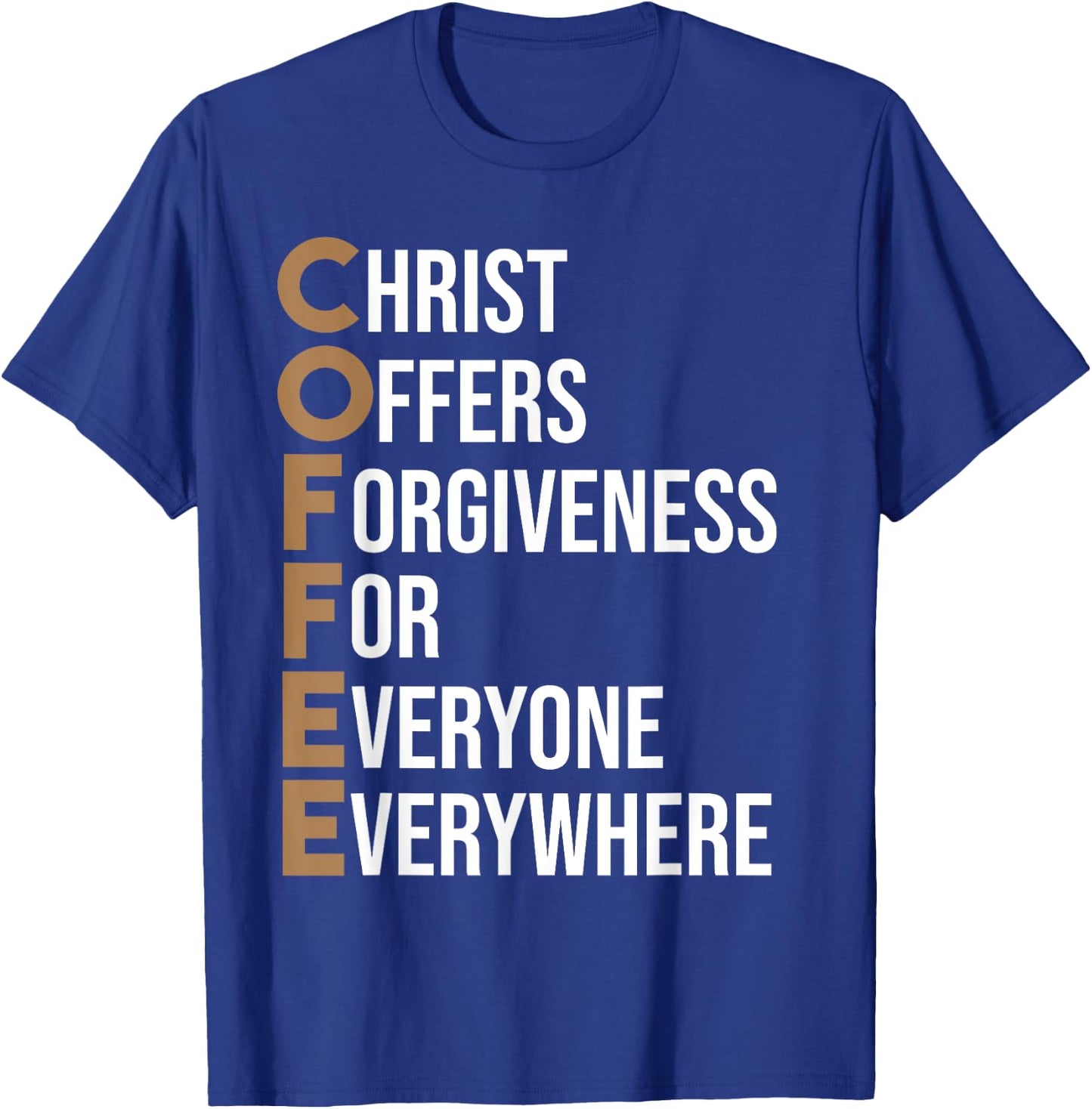 Funny Christ Coffee Gift Christian Men Women Jesus Bible T-Shirt - T-Shirt | Royal