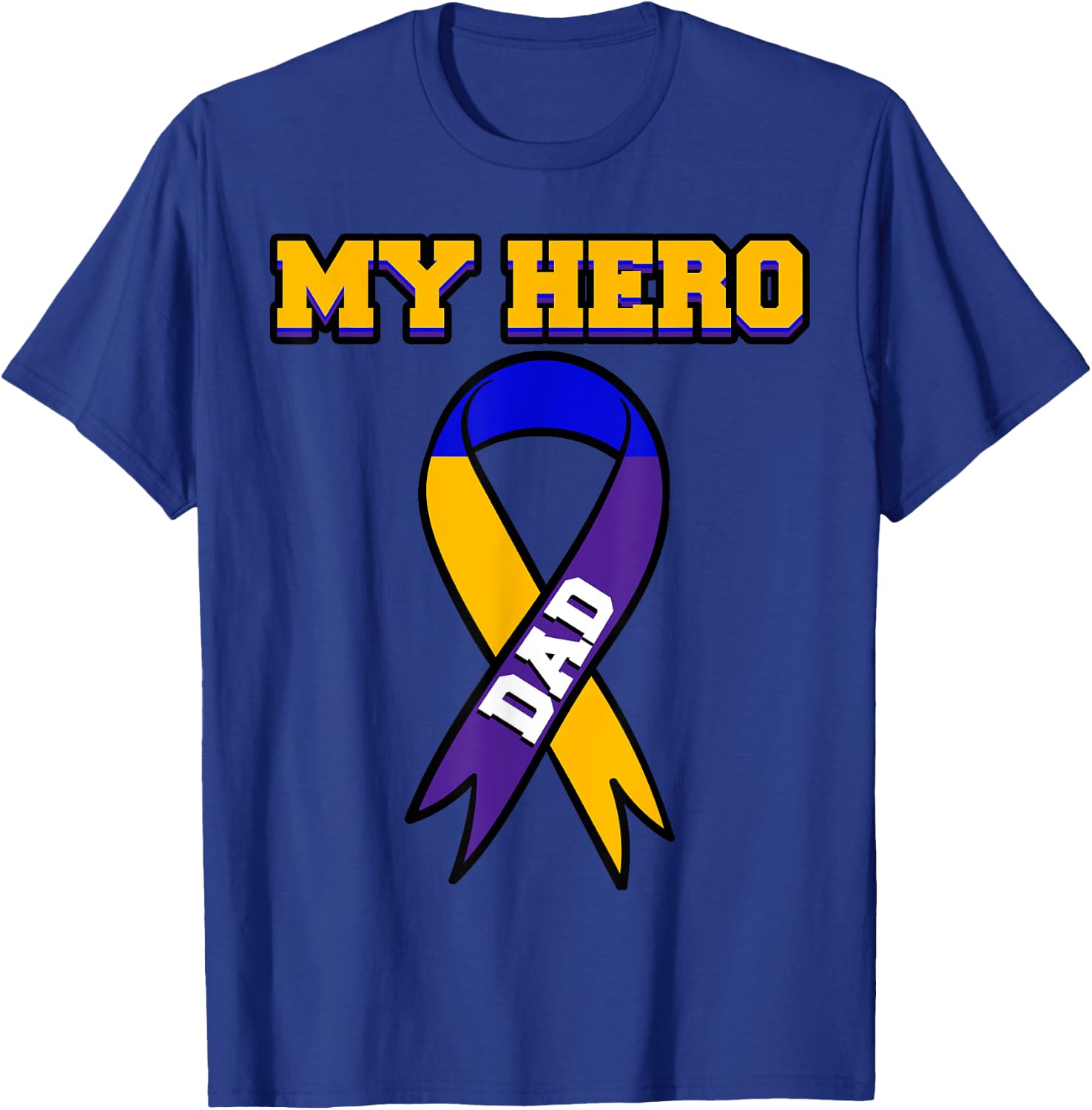 My Hero Dad Bladder Cancer Purple Blue Yellow Urologist Gift T-Shirt - T-Shirt | Royal