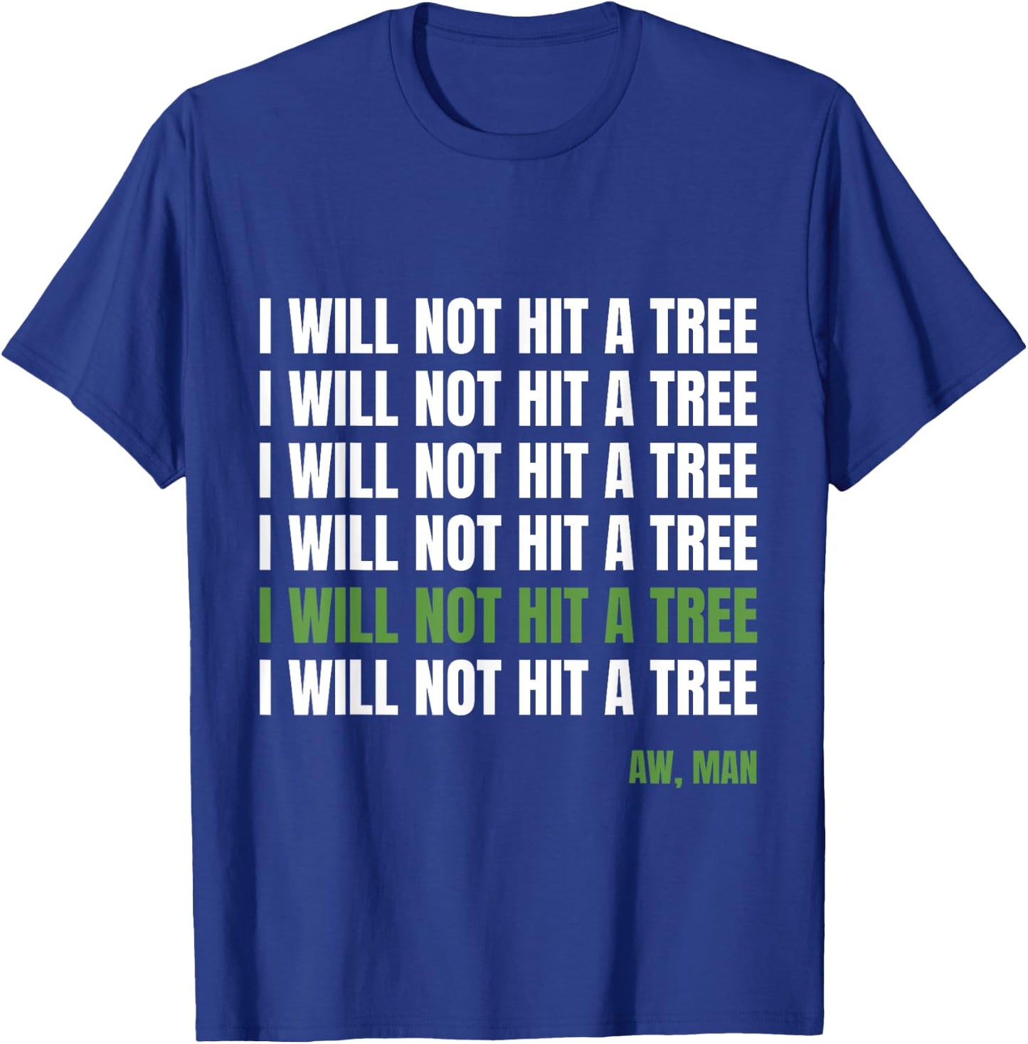 Funny Disc Golf : Frisbee Golf Humor, Hit A Tree T-Shirt - T-Shirt | Royal