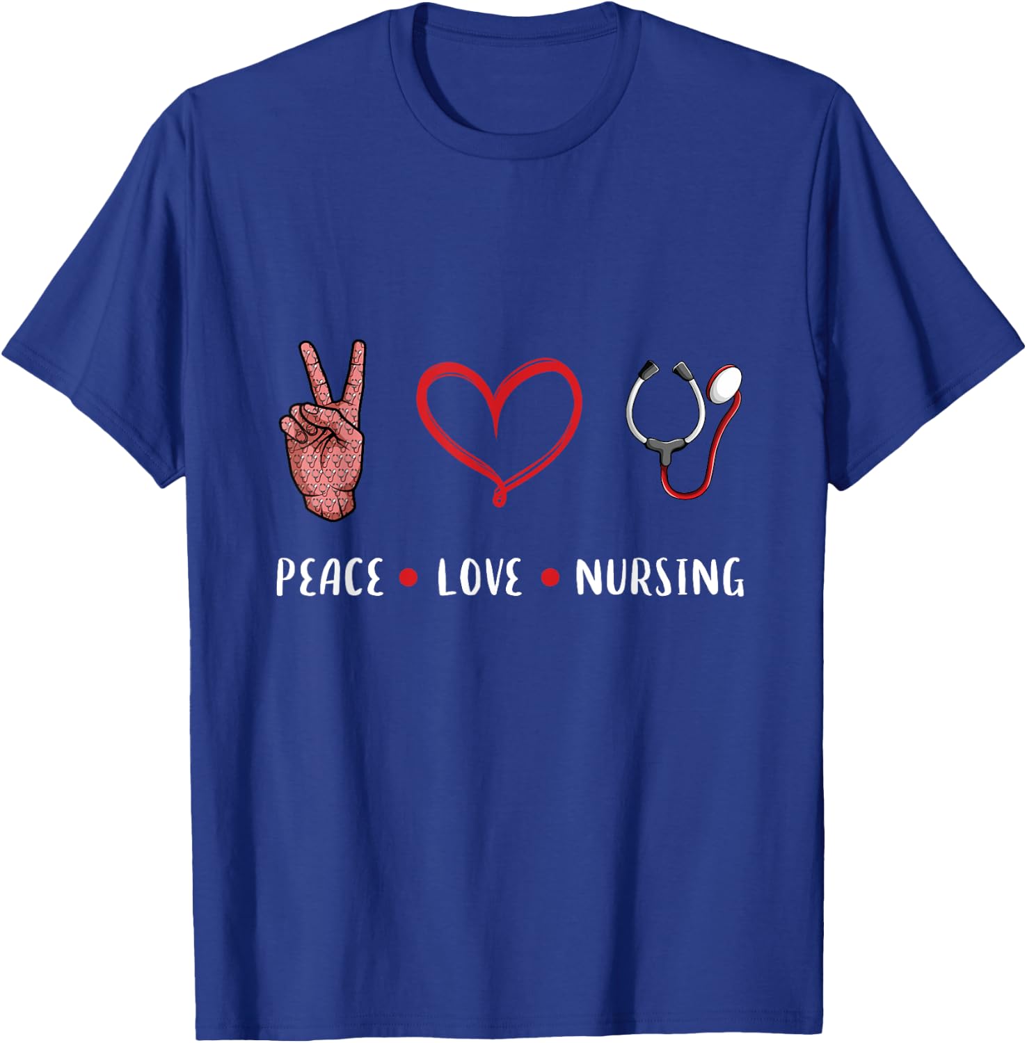 Peace Love Nursing gifts idea for RN LPN PRN Nurse men women T-Shirt - T-Shirt | Royal