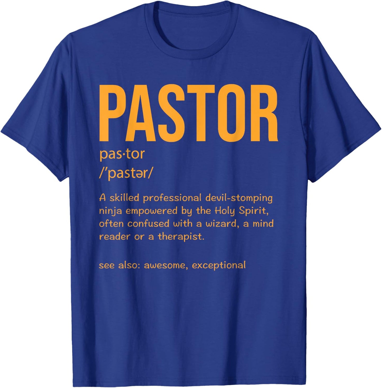 Funny Pastor Definition Gift Christian Preachers Men Women T-Shirt - T-Shirt | Royal