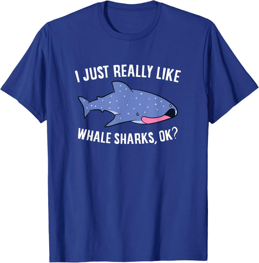 Cute Whale Shark I Just Really Like Whale Sharks T-Shirt - T-Shirt | Royal