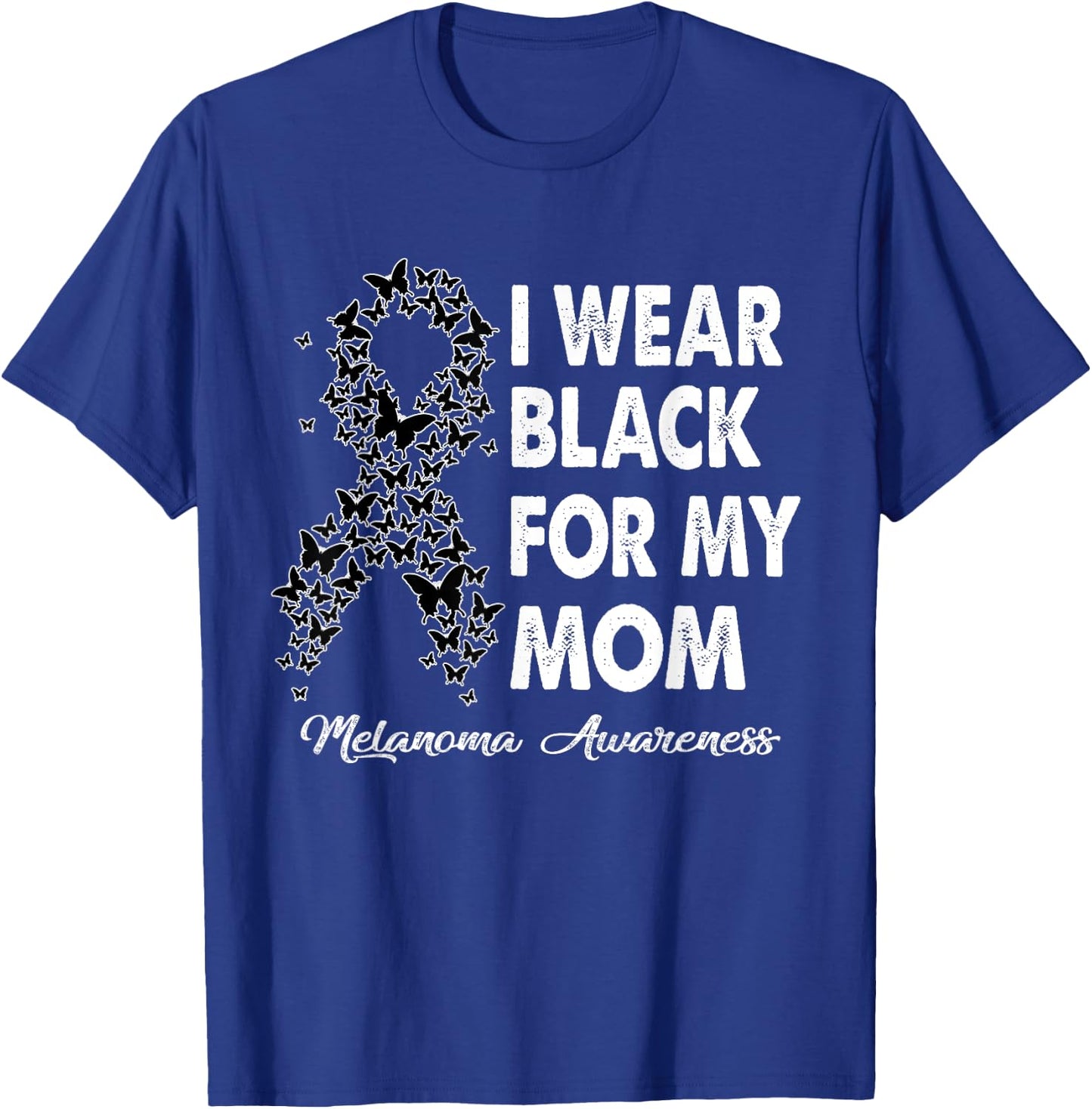 I Wear Black For My Mom Melanoma Awareness Costume Ribbon T-Shirt - T-Shirt | Royal