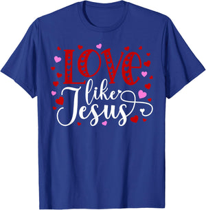 Love Like Jesus Hearts Faith Religious T-Shirt - T-Shirt | Royal