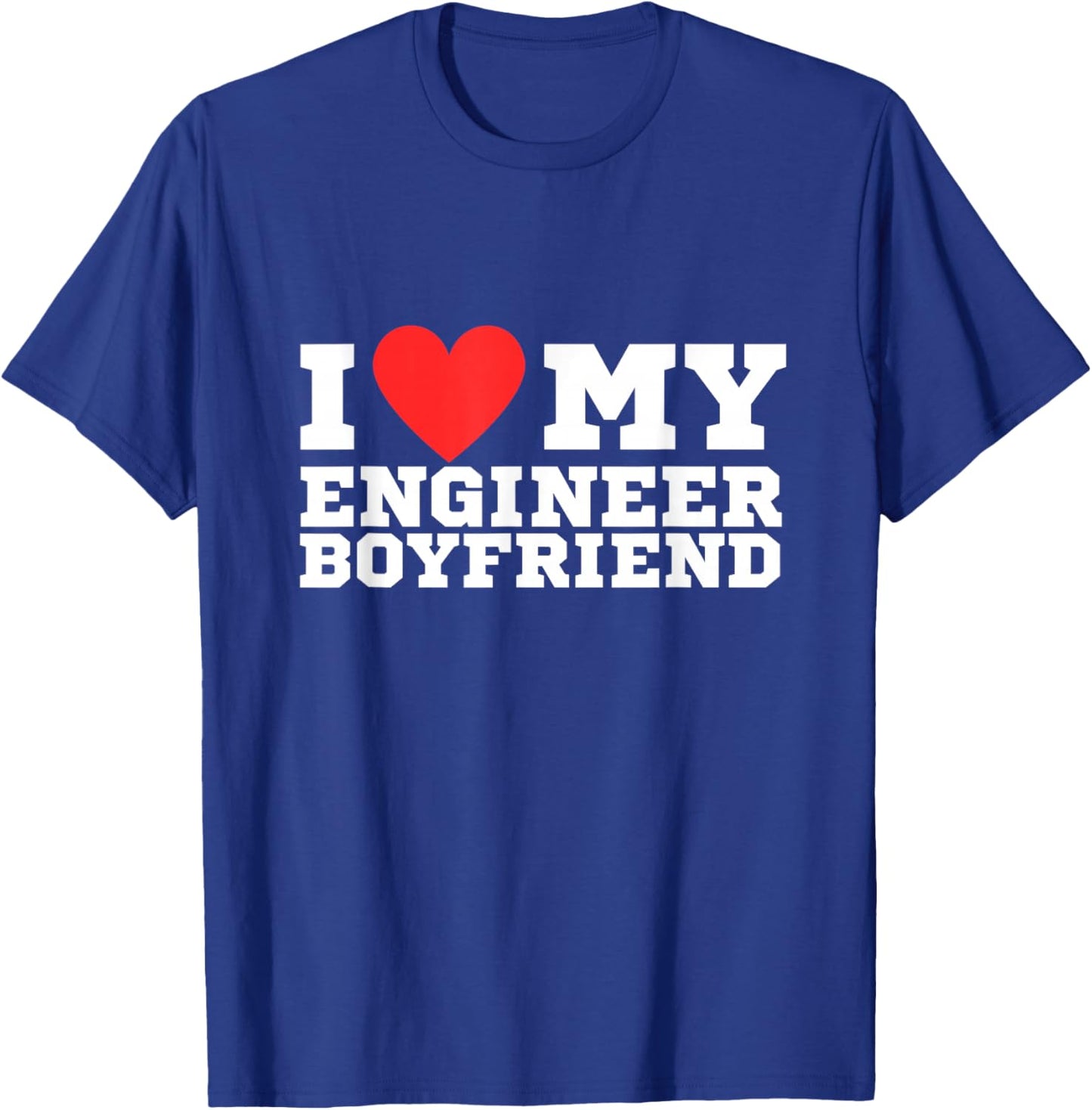 I love my engineer boyfriend | y2k | red heart | love T-Shirt - T-Shirt | Royal