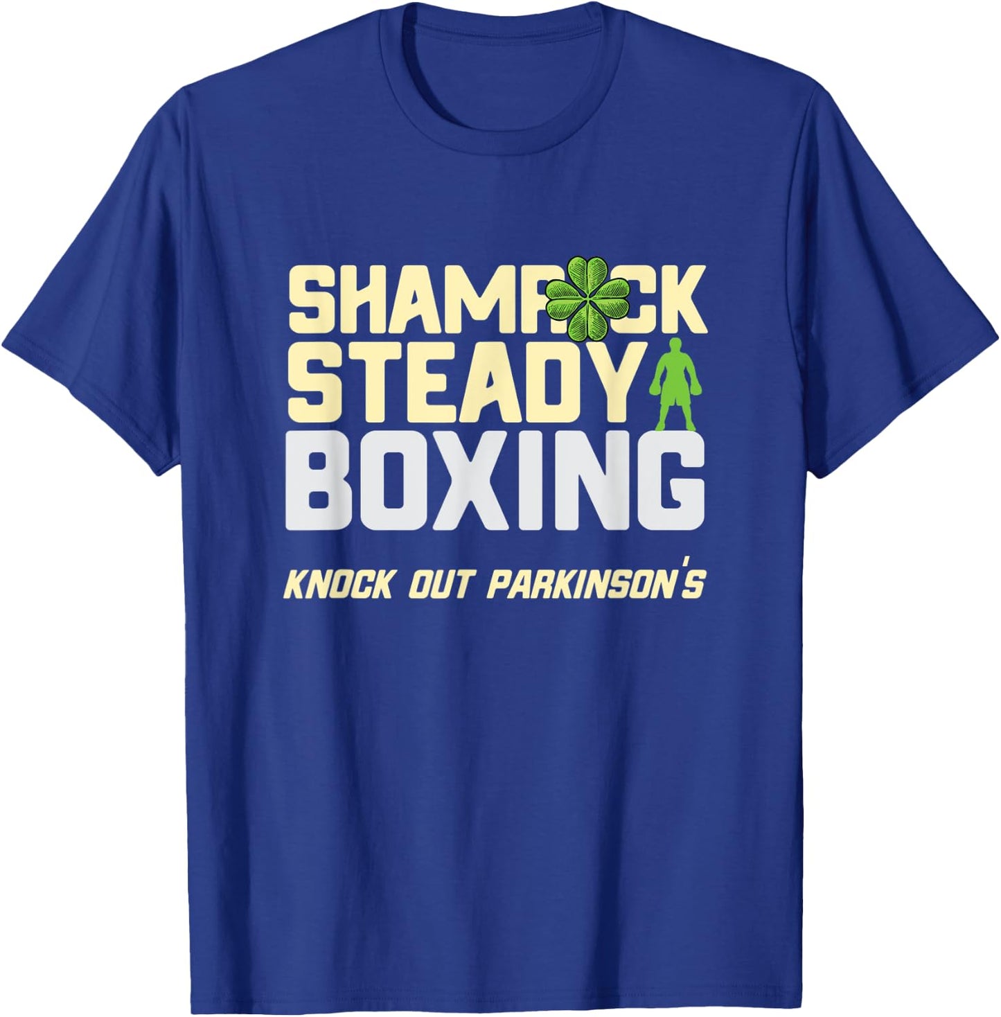 Shamrock Rock Steady Boxing Parkinson's Irish St. Patrick's T-Shirt - T-Shirt | Royal