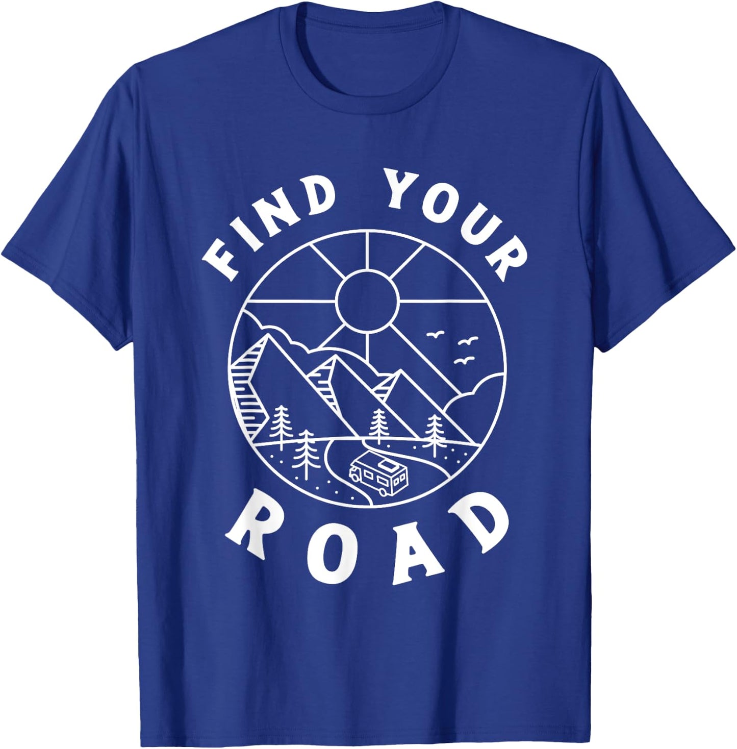 Funny Road Trip Shirts - Find Your Road - -Adults - Black - Small - Short Sleeve - Classic Fit - Cotton 65%, Polyester 35% T-Shirt - T-Shirt | Royal