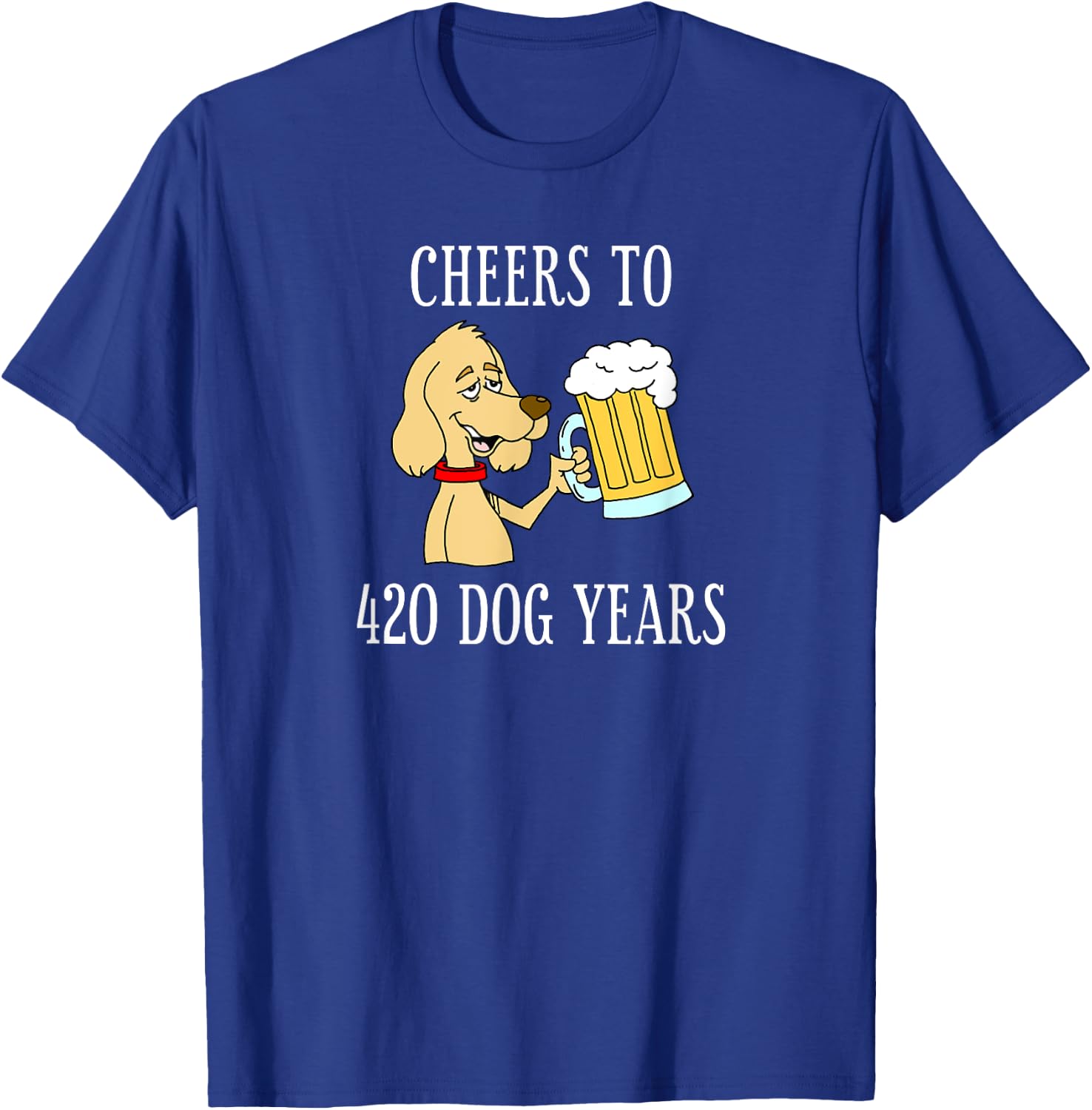 Cheers To 420 Dog Years Cartoon Beer Funny 60th Birthday Men Women T-Shirt - T-Shirt | Royal