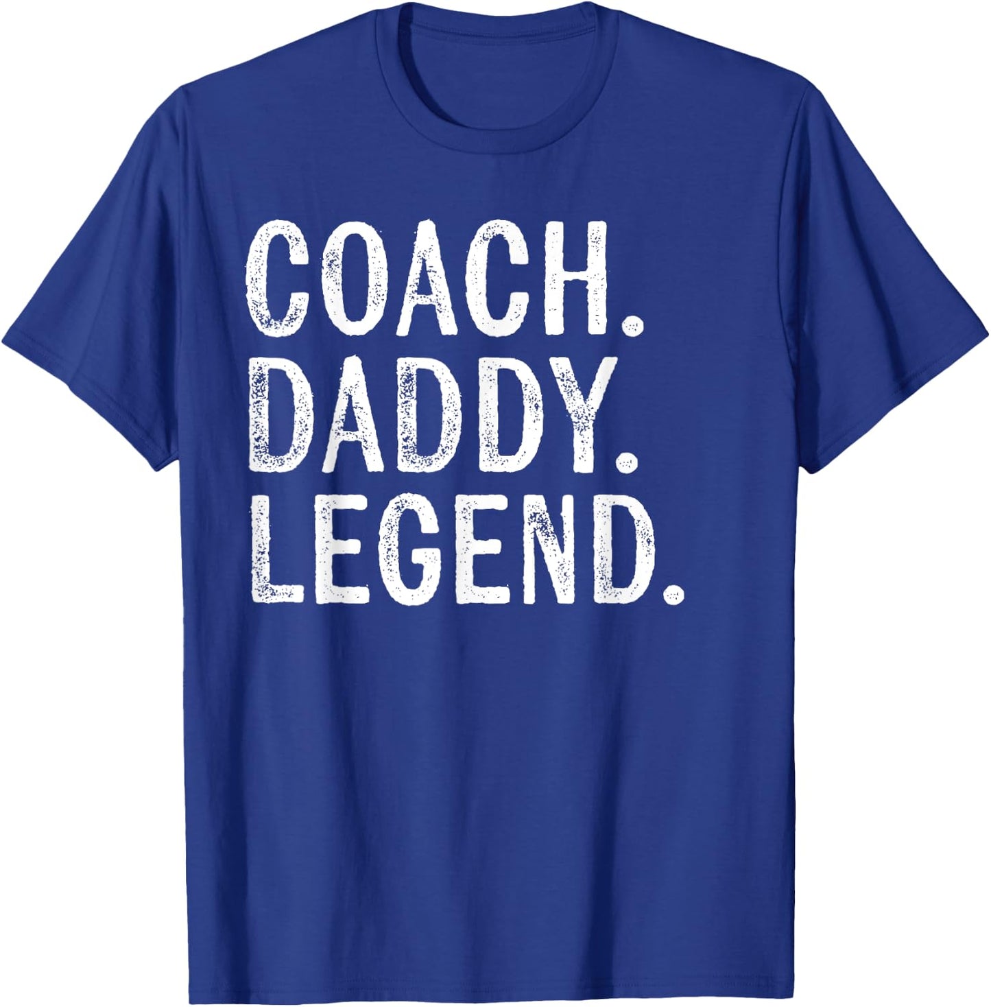 Coaching Gifts Coach Daddy Legend Father's Day Dad T-Shirt - T-Shirt | Royal