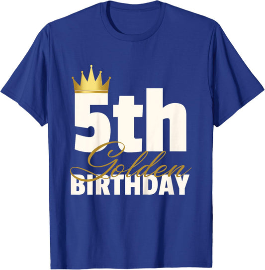 5th Golden Birthday Year Age Crown T-Shirt - T-Shirt | Royal