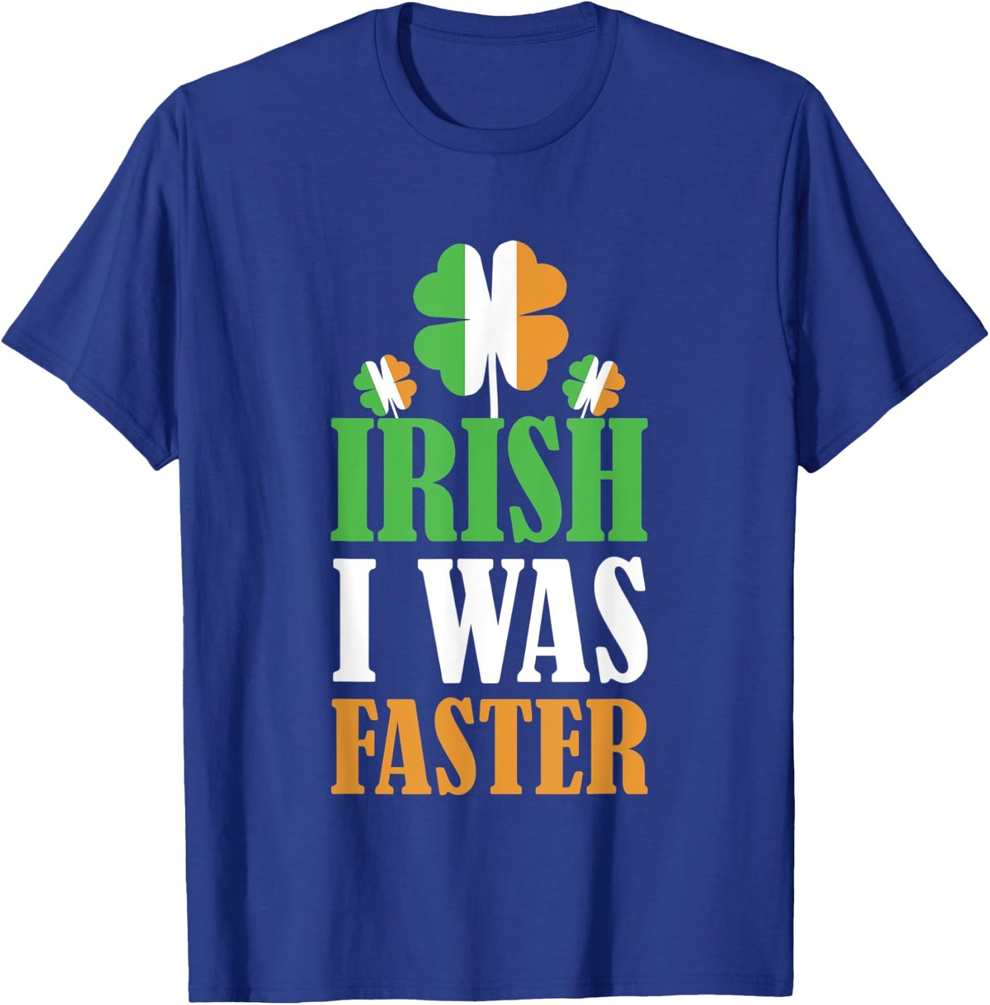 Irish I Was Faster St. Patrick's Day Funny Marathon Running T-Shirt - T-Shirt | Royal