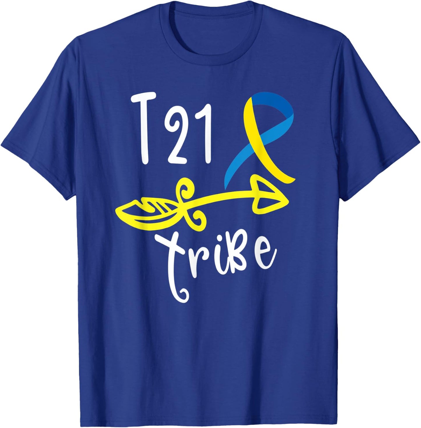 Down Syndrome Awareness T21 Tribe Gift T-Shirt - T-Shirt | Royal