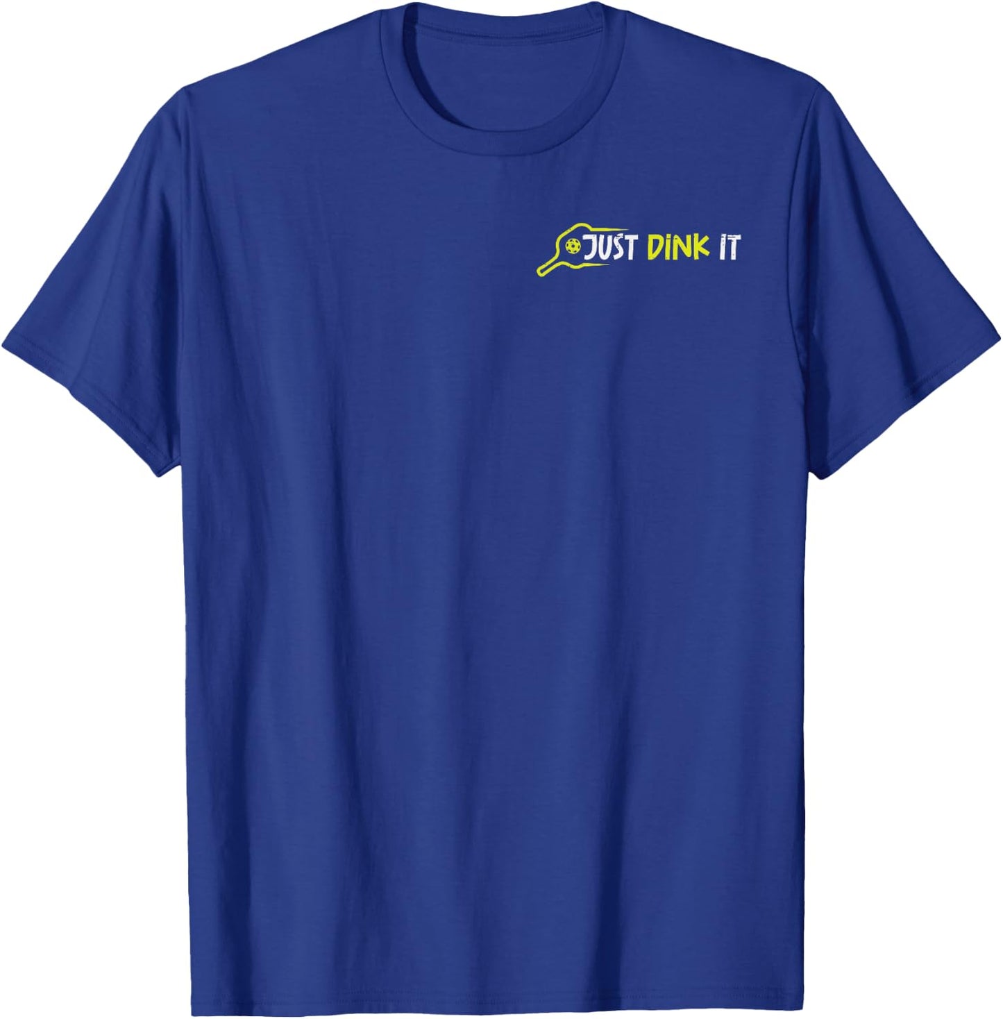 Pickleball Just Dink It Pocket Pickle Ball Men Women Kids T-Shirt - T-Shirt | Royal