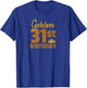 Golden 31st Birthday Special Occasion T-Shirt - T-Shirt | Royal