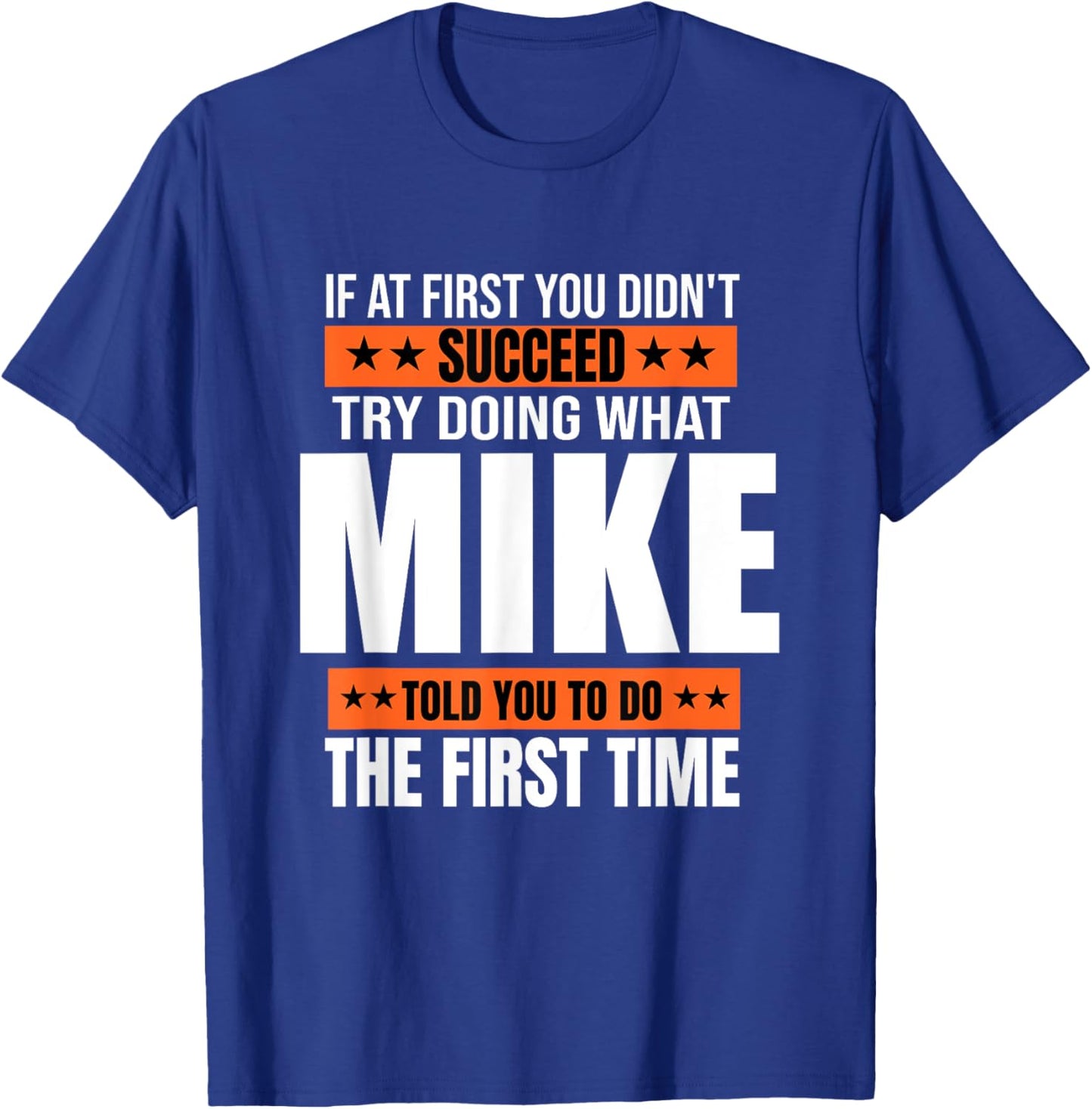 Mike Gifts Name Personalized Birthday Presents Funny T-Shirt - T-Shirt | Royal