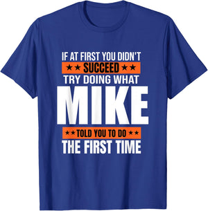Mike Gifts Name Personalized Birthday Presents Funny T-Shirt - T-Shirt | Royal