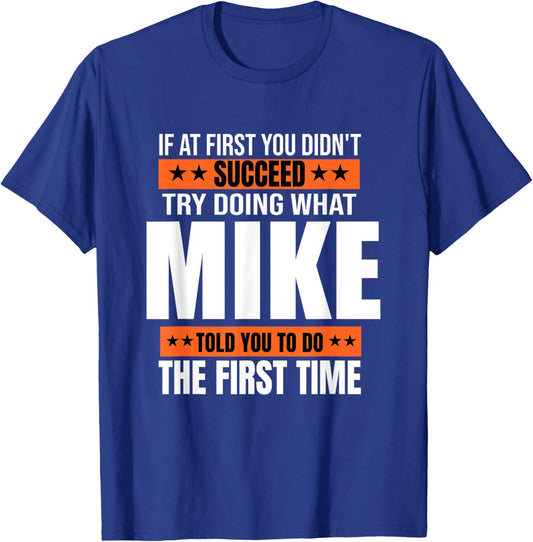 Mike Gifts Name Personalized Birthday Presents Funny T-Shirt - T-Shirt | Royal
