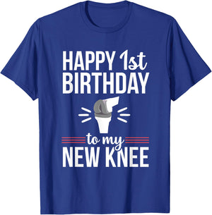 1st Birthday Funny Knee Replacement Surgery Recovery T-Shirt - T-Shirt | Royal