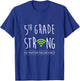 5th grade Squad Teacher 5th Grade Strong T-Shirt - T-Shirt | Royal