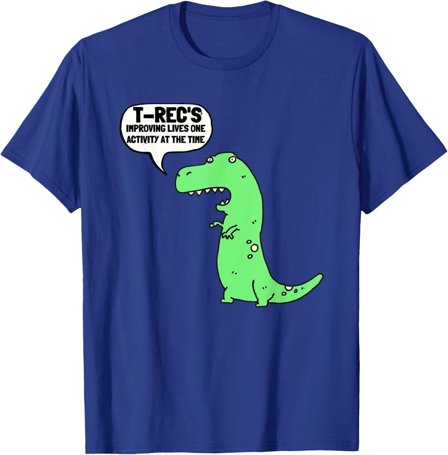 T-Rec's - Recreational Therapy Therapist RT Month T-Shirt - T-Shirt | Royal