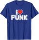 I Love Funk T-Shirt - T-Shirt | Royal