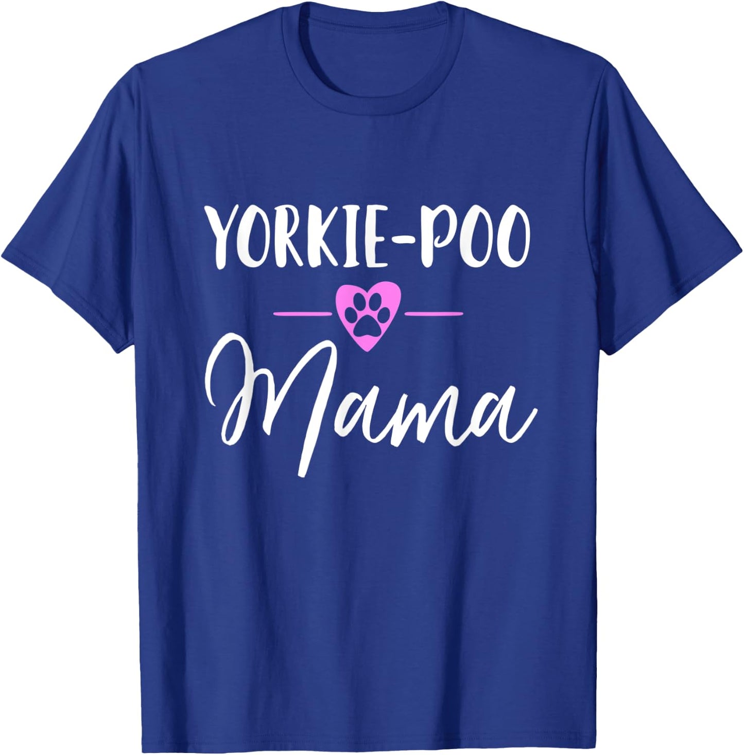 Yorkie-Poo Mama T-Shirt - T-Shirt | Royal