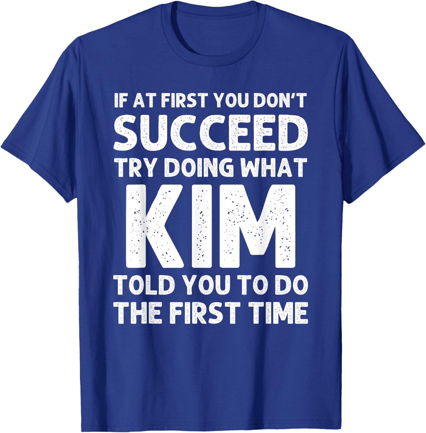 KIM Gift Name Personalized Birthday Funny Christmas Joke T-Shirt - T-Shirt | Royal