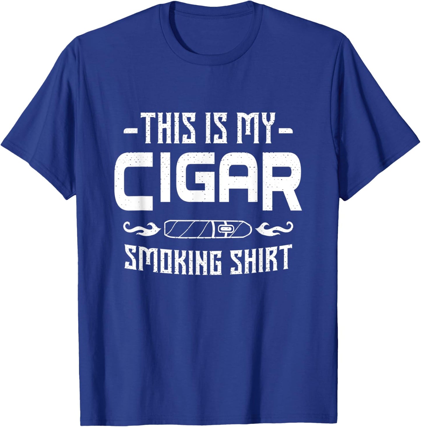 This Is My Cigar Smoking Shirt Cigars Smoker Whisky Gift T-Shirt - T-Shirt | Royal