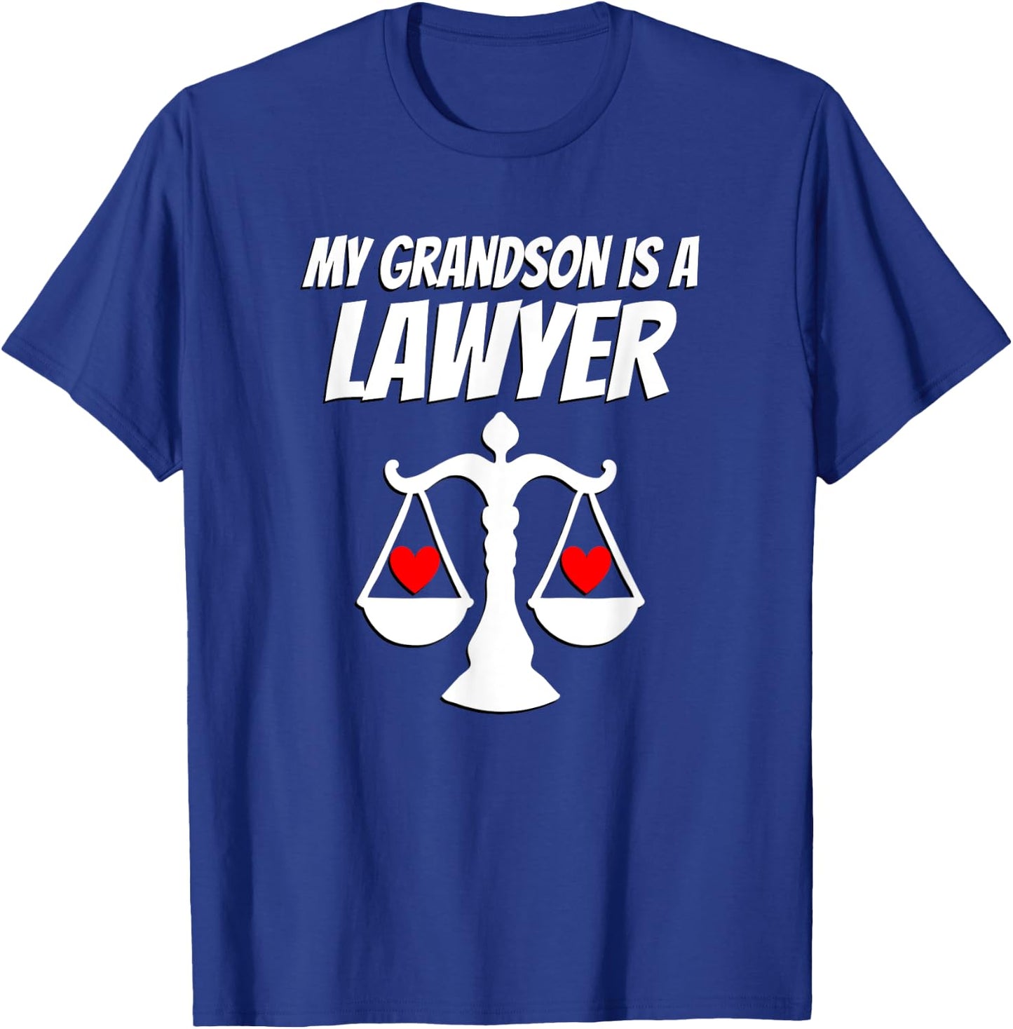 My Grandson Is A Lawyer Graduate Law Proud Grandparent T-Shirt - T-Shirt | Royal