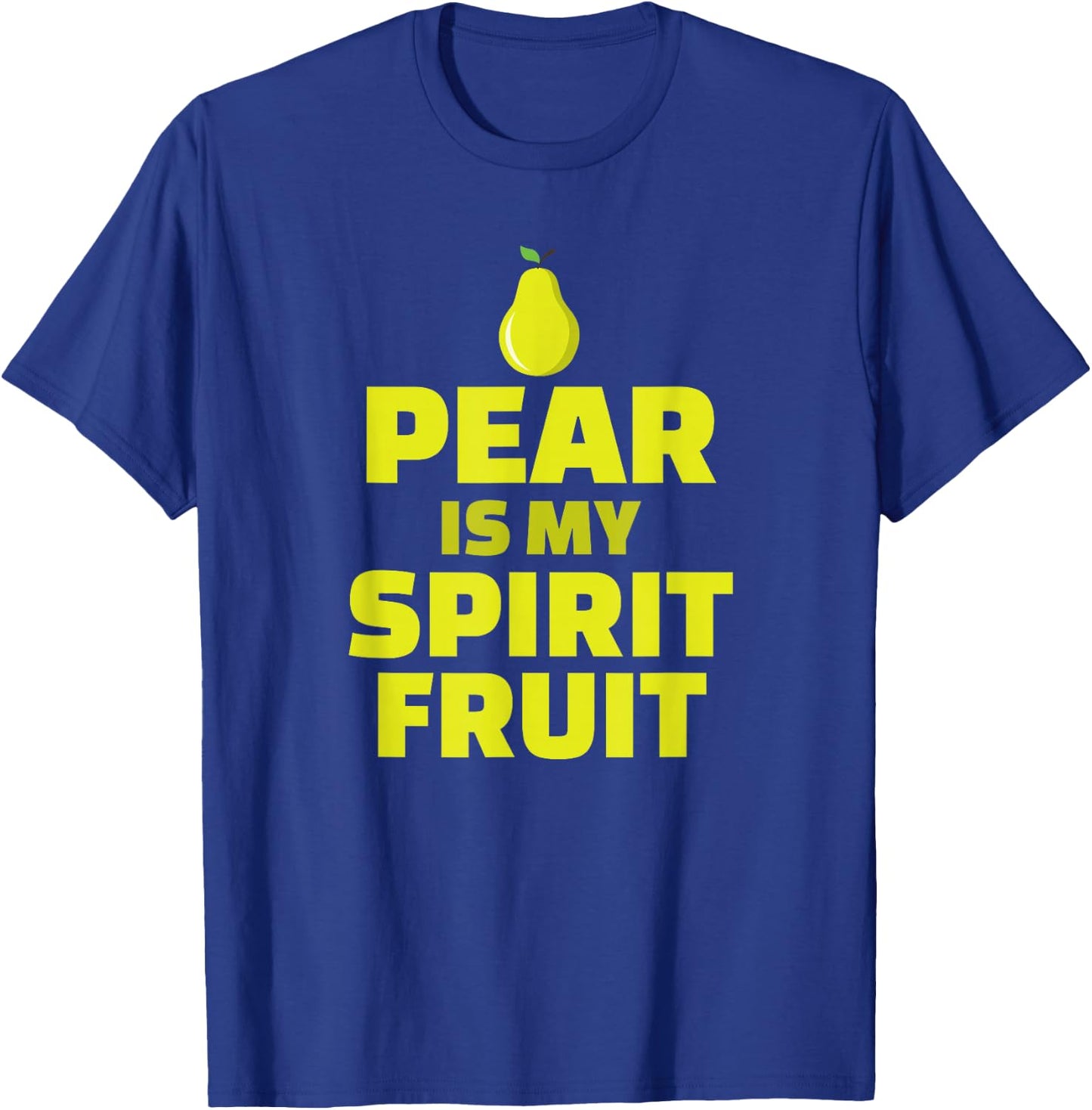 Cute Pear is my Spirit Fruit Quote Gift Graphic T-Shirt - T-Shirt | Royal